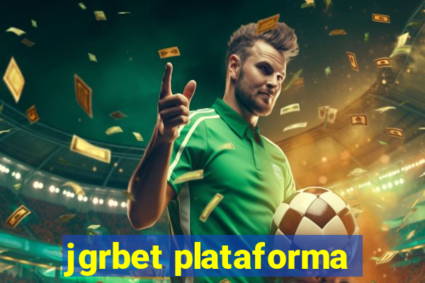 jgrbet plataforma